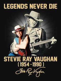 the poster for steve ray vaugh's legend never die, featuring two men with guitars