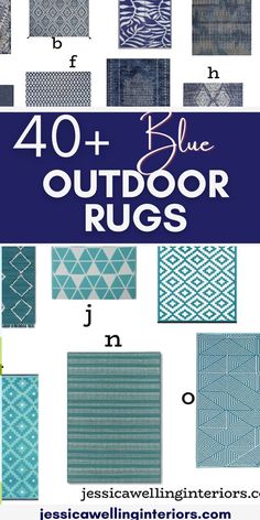 blue outdoor rugs with the words, 40 + blue outdoor rugs on it