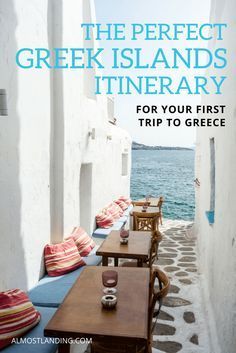 the perfect greek islands itinerary for your first trip to greciania