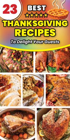 the cover of 23 best turkey thanksgiving recipes to delight your guests, with pictures of turkeys and other dishes