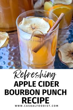 an apple cider bourbon punch recipe with cinnamon and apples