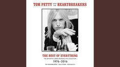 the poster for tom petty and the heartbreakerers's album, the best of everything