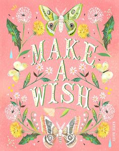 a pink card with butterflies and flowers on it that says make a wish in white lettering