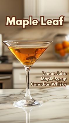 the cover of maple leaf lemon juice maple syrup canadian whisky is sitting on a kitchen counter