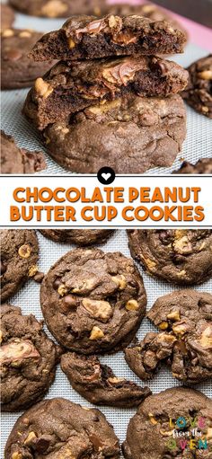 chocolate peanut butter cup cookies are stacked on top of each other with the words, chocolate peanut butter cup cookies