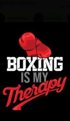 the words boxing is my therapy are displayed on a cell phone screen in this image