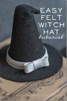 a black hat with a silver bow on it and the words easy felt witch hat tutorial