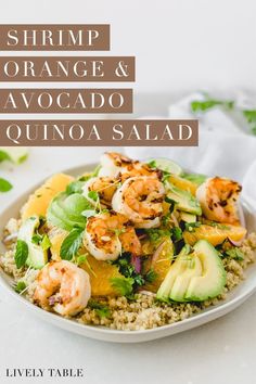 shrimp, orange and avocado quinoa salad on a white plate with text overlay