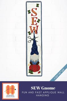 sew gnome fun and fast fabulous wall hanging pattern by sew gome with instructions