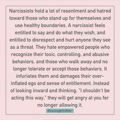 an image with the words narcissists hold a lot of treatment and shared toward those who stand up for themselves and use healthy boundaries