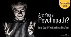 Are You a Psychopath? Lets see if You Can Pass This Test Jon Ronson, Heart Diet, Improve Nutrition, Blemish Remover, Lets See, 8th Sign, Workout Chart, Mindfulness Journal, Personality Quiz