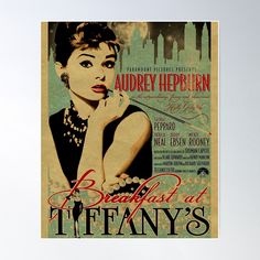 an advertisement for the breakfast at tiffany's poster