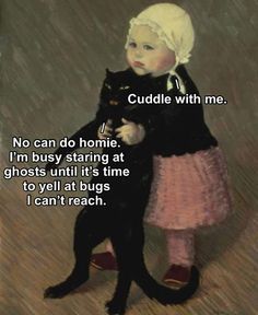 Classical Art Memes, Cute Cat Memes, Art Jokes, A Black Cat, Art Memes, Crazy Cat Lady, Crazy Cats, Cool Cats, Cat Memes