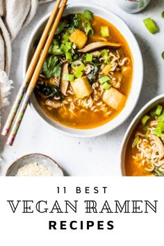 two bowls of vegan ramen soup with chopsticks on the side and text overlay that reads 11 best vegan ramen recipes