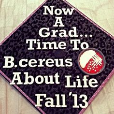 a graduation cap with the words now a grad time to becreus about life fall 13