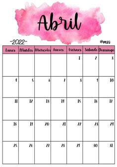 a calendar with the word abril written in black and pink watercolor on it