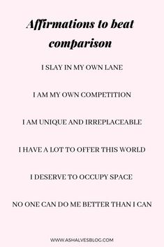 a poem written in black and white with the words affirmations to beat comparison