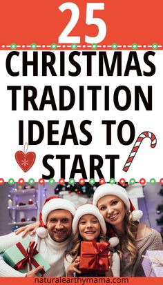 two people in santa hats holding presents with the words 25 christmas tradition ideas to start