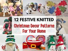 twelve festive knitted christmas decor patterns for your home, including gnomes and snowmen