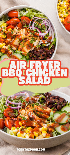 two bowls filled with different types of food and the words air fryer bbq chicken salad