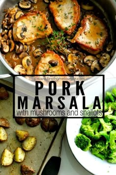 pork marsala with mushrooms and broccoli in a white pan on a table