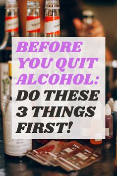 bottles of liquor: before you quit alcohol, do these 3 things first Quit Drinking Before And After, Quitting Drinking Before And After, Alcohol Effects On Body, Alcohol Effects, Alcohol Facts, Giving Up Alcohol, Quit Drinking, Feel Lost