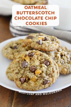 oatmeal butterscotch chocolate chip cookies on a white plate with text overlay