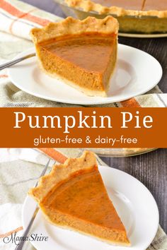 two plates with slices of pumpkin pie on them and the title overlay reads, pumpkin pie gluten - free & dairy - free