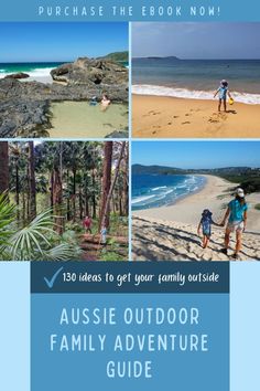 the aussie outdoor family adventure guide is shown in four different pictures, including two people and