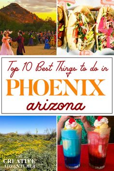 the top 10 best things to do in phoenik arizona with text overlay