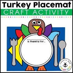 a turkey placemat craft activity with the words, is that fun for thanksgiving?