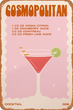 a pink poster with an orange and green drink in it's glass, which is labeled cosmopolian