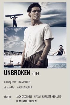 an advertisement for the upcoming film, unbroken 2013 with a man in white shirt and