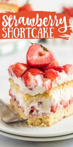 a strawberry shortcake on a plate with a fork and the title overlay reads, strawberry shortcake