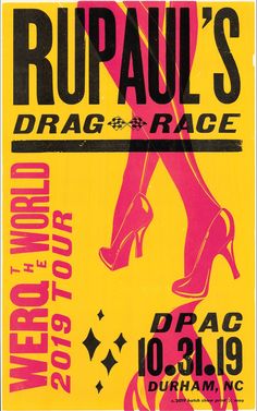 a poster for rupaul's drag race with high heeled shoes on it