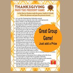 a thanksgiving pass the present game with an orange circle over it that says, great group game just add a prize