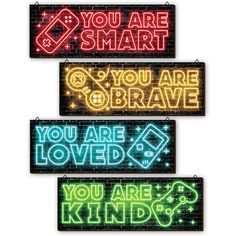 three neon signs that say you are smart, you are brave and you are kind