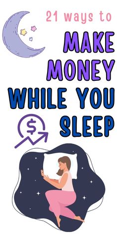 a poster with the words make money while you sleep