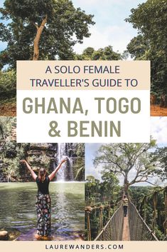 a solo female traveler's guide to ghana, togo and benn