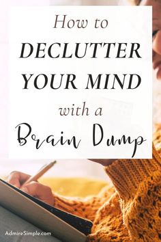 Learn how to organize your thoughts with a simple and quick brain dump. Declutter your mind by writing down all your thoughts on paper can help beat overwhelm, clear mental clutter, reduce stress, boost your mood, and increase productivity. Organizing your thoughts with a brain dump provides clarity and improves mental well-being. It is an effective method that you can do in your bullet journal or just on paper. Thought Dump Journal, How To Declutter Your Mind, Mood Improvement