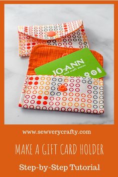 an orange and white gift card holder with the words make a gift card holder step by step