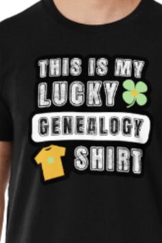 a man wearing a black shirt that says, this is my lucky geneeloy shirt