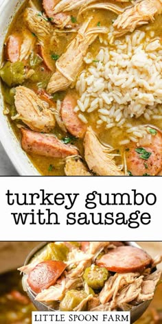 turkey gumbo with sausage and rice in a white bowl on a table next to the same image