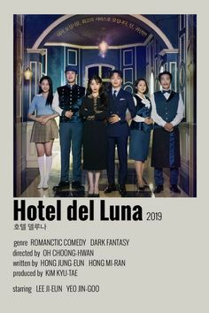 the poster for hotel del luna shows five people standing in front of a doorway with their arms around each other