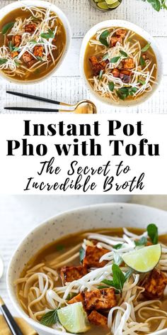 instant pot pho with tofu the secret to incredible broth