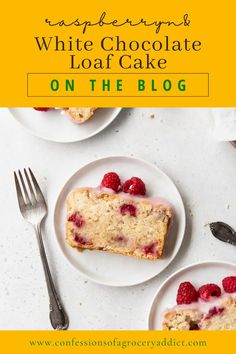 white chocolate loaf cake with raspberries on the plate and fork next to it