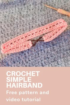 crochet simple hairband free pattern and video instructions on how to use it