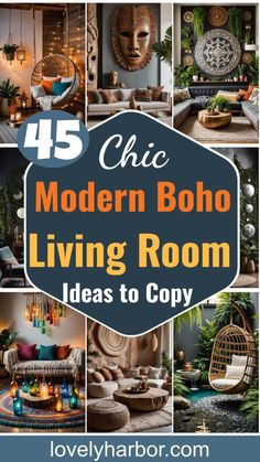 a collage of photos with the words chic modern boho living room ideas to copy