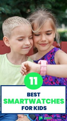 two children hugging each other with the text best smart watches for kids