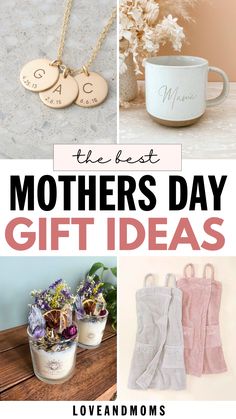 mother's day gift ideas that are perfect for the mom in your life, including gifts